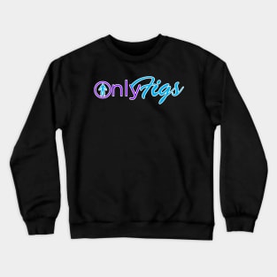 Wednesday Night OnlyFigs Crewneck Sweatshirt